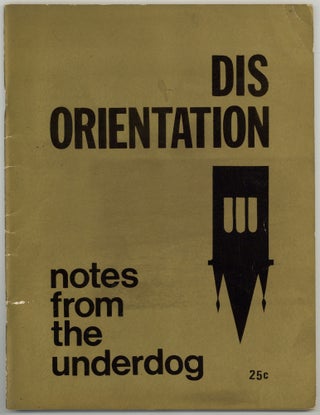 Item #599068 Dis Orientation: Notes From the Underdog. Jeff BERNE
