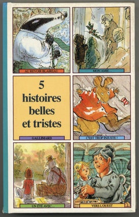 Item #599111 5 histoires belles et tristes