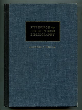 Item #599171 Eugene O'Neill: A Descriptive Bibliography. Jennifer McCabe ATKINSON