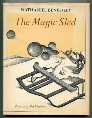 Item #599223 The Magic Sled. Nathaniel BENCHLEY