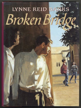 Item #599235 Broken Bridge. Lynne Reid BANKS