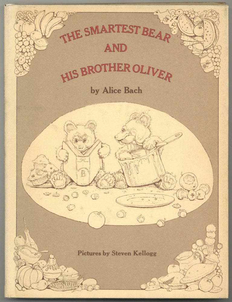 Item #599386 The Smartest Bear and His Brother Oliver. Alice BACH.