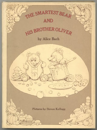 The Smartest Bear and His Brother Oliver. Alice BACH.
