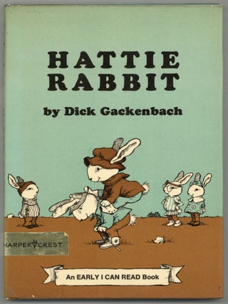 Item #599402 Hattie Rabbit. Dick GACKENBACH