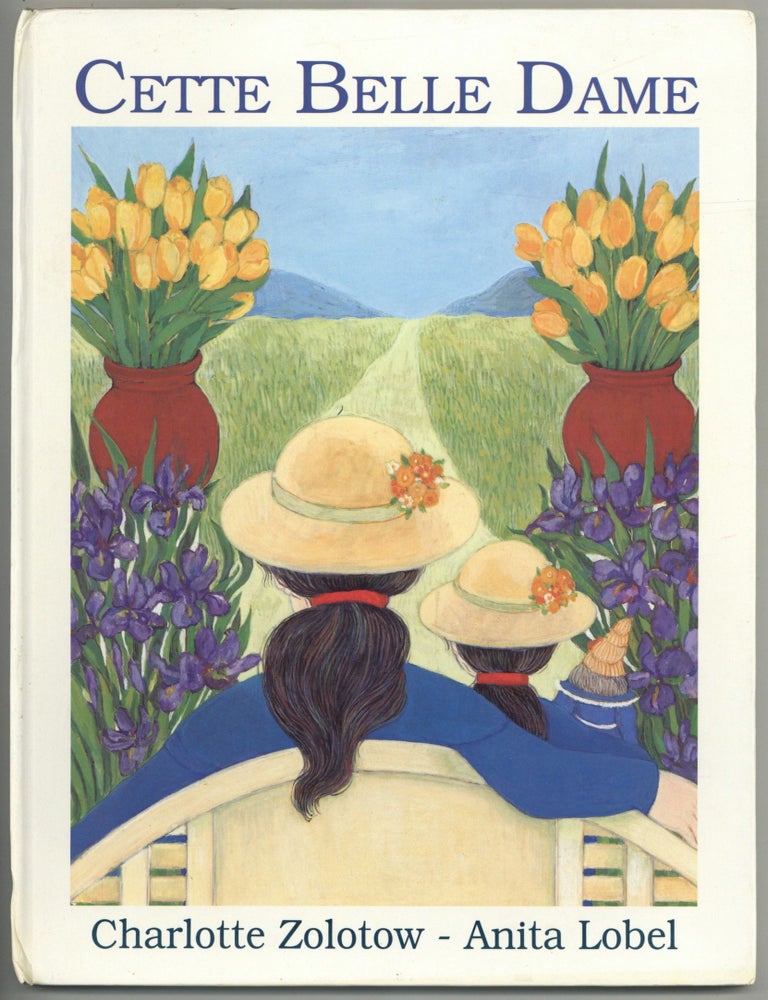 Item #599418 Cette Belle Dame [This Quiet Lady]. Charlotte. Anita Lobel ZOLOTOW, illustrated by.