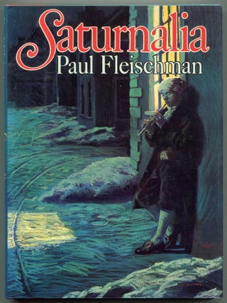 Item #599423 Saturnalia. Paul FLEISCHMAN