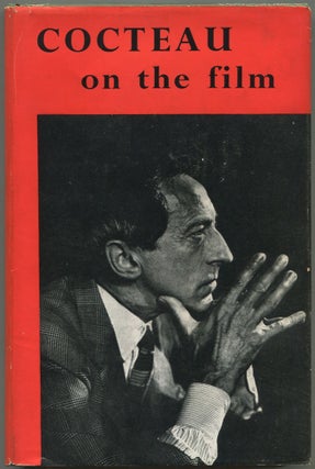 Item #599499 Cocteau on the Film. Jean COCTEAU