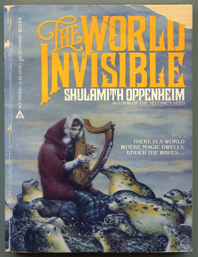 Item #599669 The World Invisible. Shulamith OPPENHEIM.