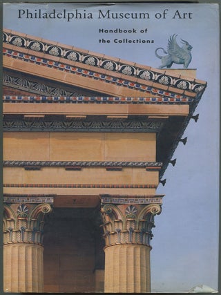 Item #599710 Philadelphia Museum of Art: Handbook of the Collections