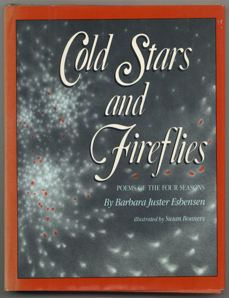 Cold Stars and Fireflies: Poems of the Four Seasons. Barbara Juster ESBENSEN.