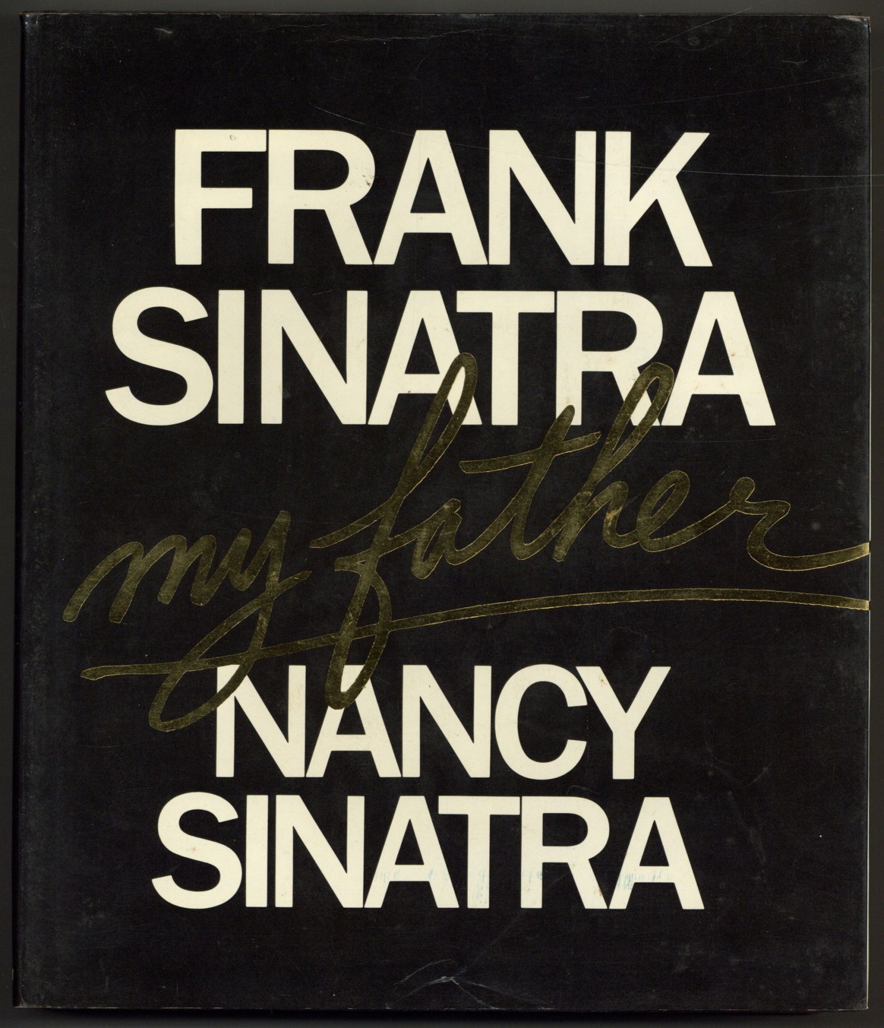 Frank Sinatra: My Father | Nancy SINATRA