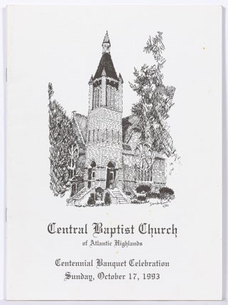 Item #599947 [Cover Title]: Central Baptist Church of Atlantic Highlands Centennial Banquet...