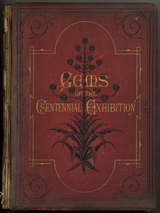 Item #600117 Gems of the Centennial Exhibition