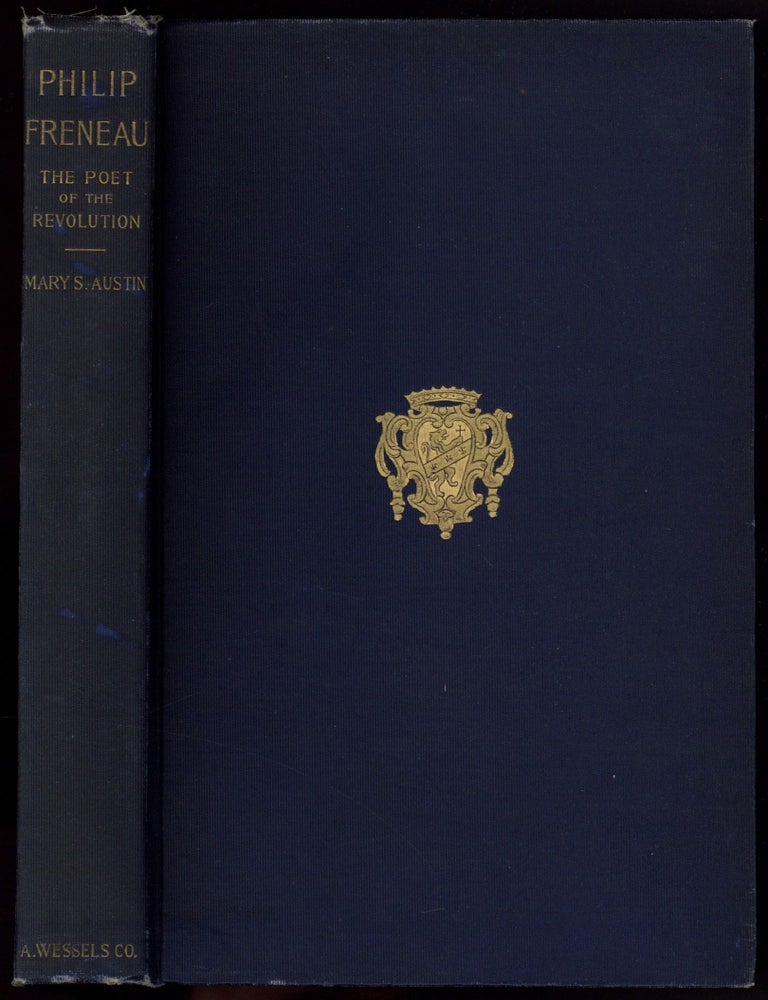 Item #600132 Philip Freneau. The Poet of the American Revolution. A History of His Life and Times. Mary S. AUSTIN.
