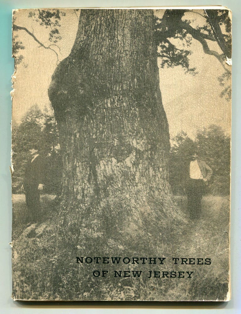 Item #600139 Noteworthy Trees of New Jersey: Living Monuments of Garden State History