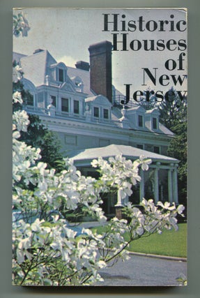 Item #600149 Historic Houses of New Jersey. W. Jay MILLS