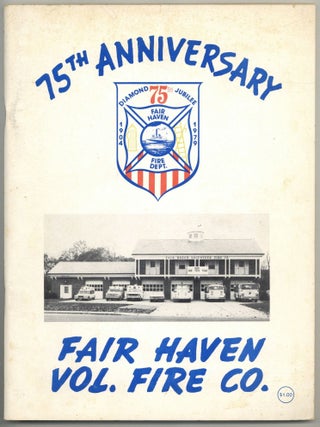 Item #600189 [Cover title]: 75th Anniversary Fair Haven Vol. Fire Co. 1904-1979