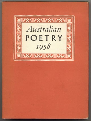 Item #600197 Australian Poetry 1958. Vincent BUCKLEY