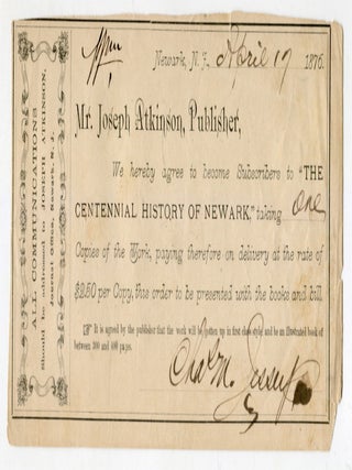 Item #600213 [Subscription Contract for]: The Centennial History of Newark. Joseph ATKINSON