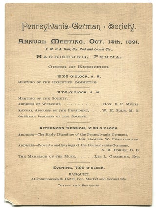 Item #600218 [Handbill]: Pennsylvania-German Society. Annual Meeting, Oct. 14th, 1891......