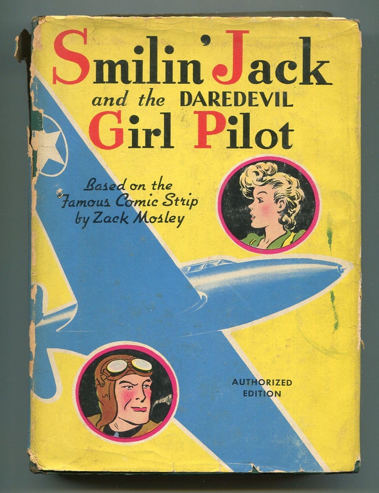 Item #600222 Smilin' Jack and the Daredevil Girl Pilot. Zack MOSLEY.