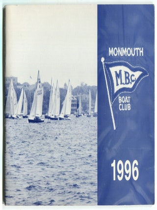 Item #600264 [Cover title]: Monmouth Boat Club 1996. Denis FARLEY, commodore