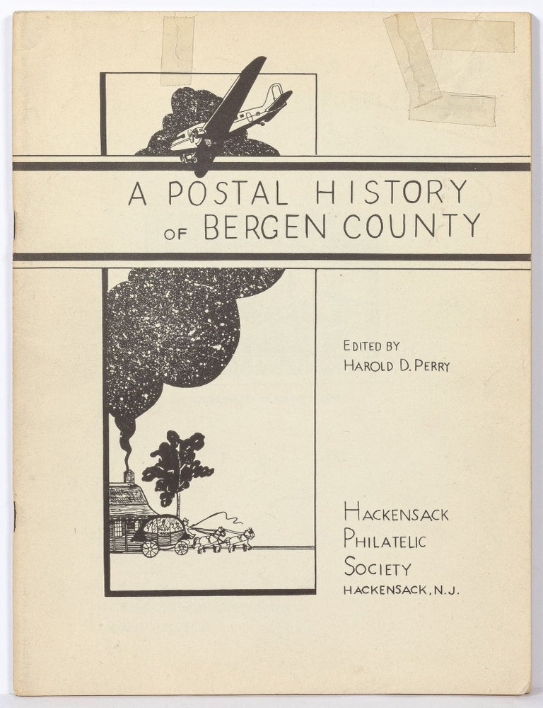 Item #600289 A Postal History of Bergen County. Harold D. PERRY.
