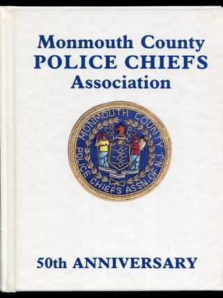 Item #600380 Monmouth County Police Chiefs Association 50th Anniversary 1940-1990. Bruce...