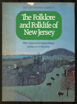 Item #600526 The Folklore and Folklife of New Jersey. David Steven COHEN
