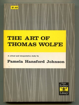 Item #600595 The Art of Thomas Wolfe. Pamela Hansford JOHNSON