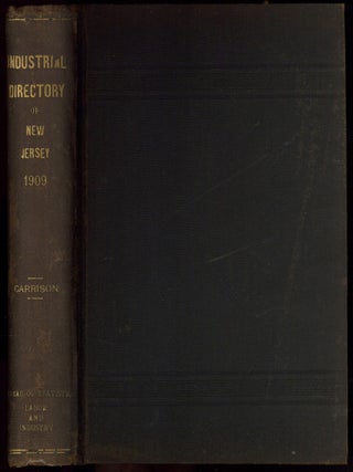 Item #600781 The Industrial Directory of New Jersey 1909. Winton C. GARRISON