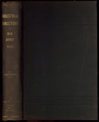 Item #600781 The Industrial Directory of New Jersey 1909. Winton C. GARRISON