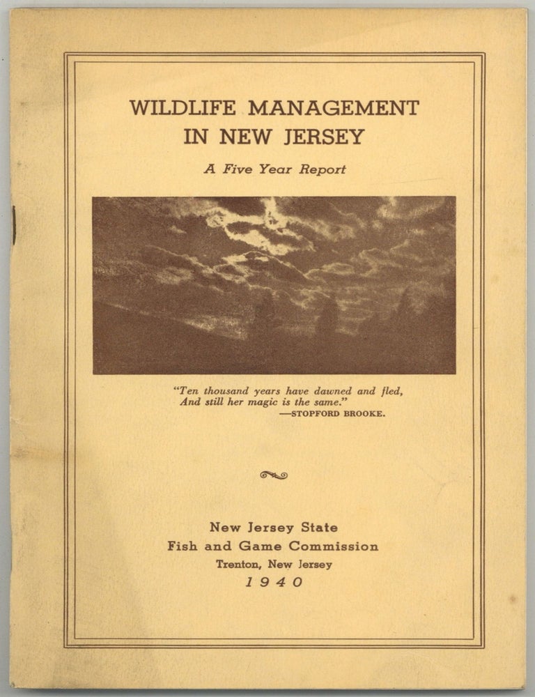 Item #600791 [Cover title]: Wildlife Management in New Jersey. A Five Year Report