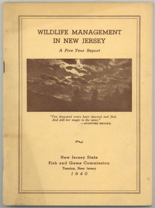 Item #600791 [Cover title]: Wildlife Management in New Jersey. A Five Year Report