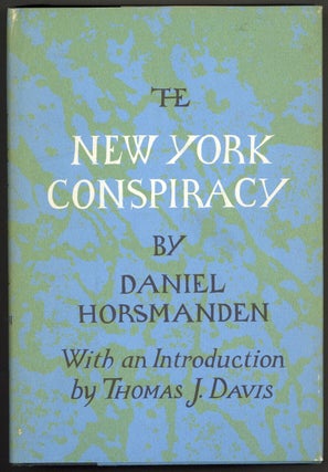 Item #600807 The New York Conspiracy. Daniel HORSMANDEN