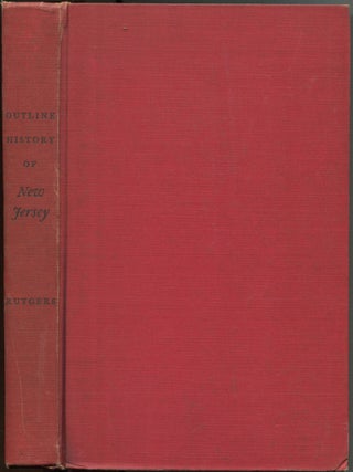 Item #600880 Outline History of New Jersey. New Jersey History Committee, other consultants,...