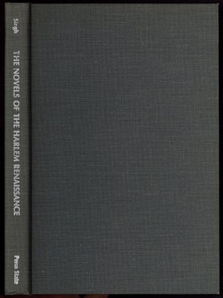 Item #600936 The Novels of the Harlem Renaissance: Twelve Black Writers, 1923-1933. Amritjit SINGH