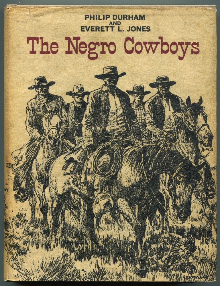 Item #600975 The Negro Cowboys. Philip DURHAM, Everett L. Jones.