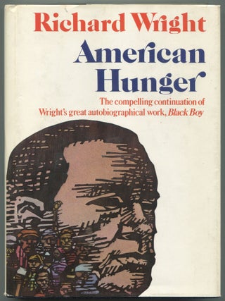 Item #600980 American Hunger. Richard WRIGHT