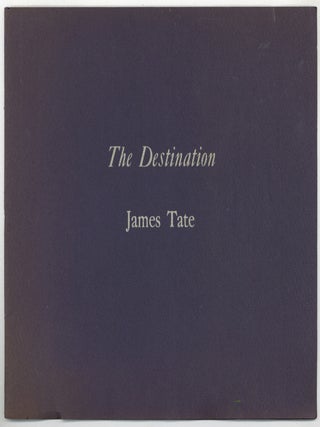 The Destination. James TATE.