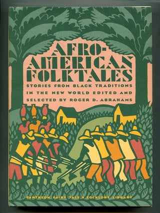Item #601048 Afro-American Folk Tales: Stories from Black Traditions in the New World. Roger D....