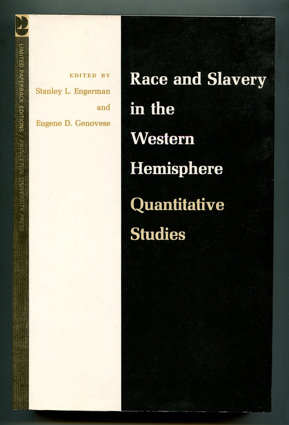 Race and Slavery in the Western Hemisphere: Quantitative Studies ...