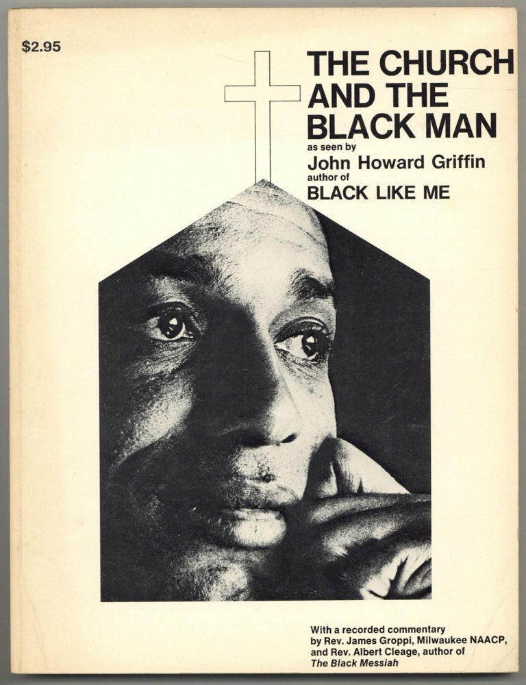 Item #601231 The Church and the Black Man [with vinyl record]. John Howard GRIFFIN.