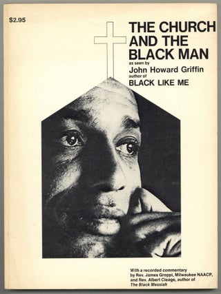 Item #601231 The Church and the Black Man [with vinyl record]. John Howard GRIFFIN