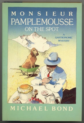 Item #601308 Monsieur Pamplemousse on the Spot. Michael BOND