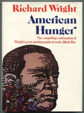 Item #601436 American Hunger. Richard WRIGHT
