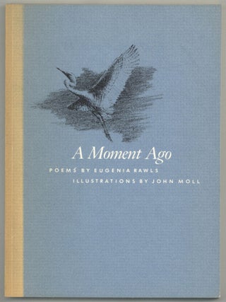 A Moment Ago. Eugenia RAWLS.