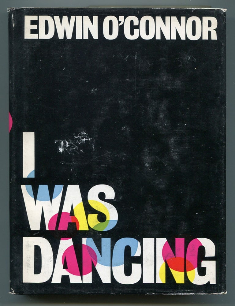 I Was Dancing | Edwin O'CONNOR