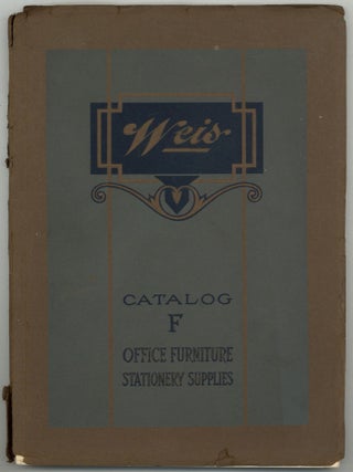 Item #601724 [Trade catalog]: Weis: Catalog F Office Furniture Stationary Supplies