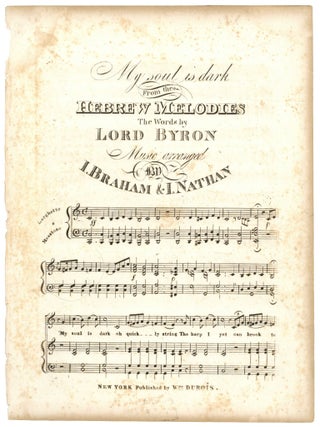 Item #602018 [Sheet Music]: My Soul Is Dark: From the Hebrew Melodies. Lord BYRON, words by, I....